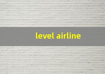 level airline